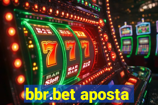 bbr.bet aposta